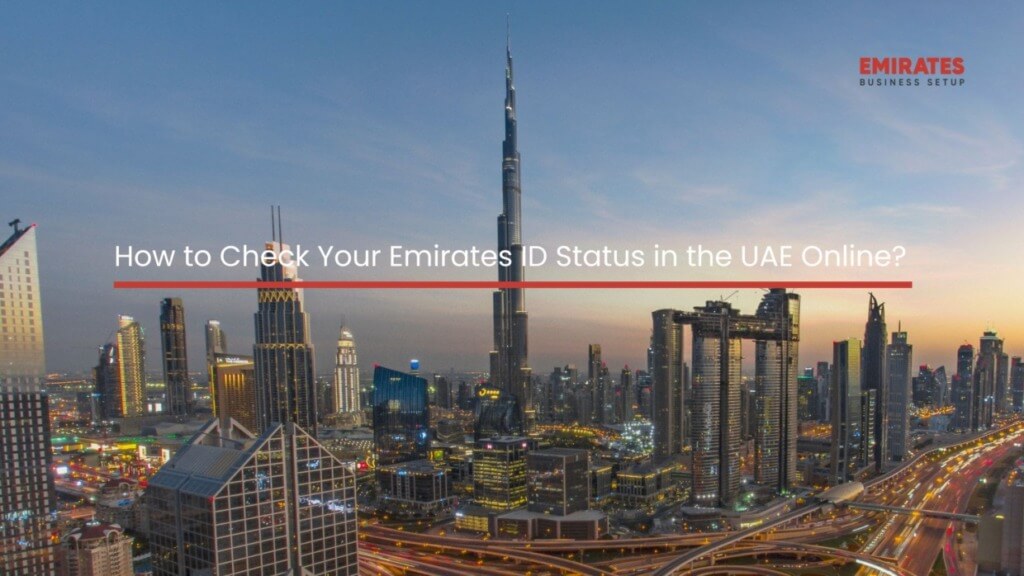 How to Check Your Emirates ID Status in the UAE Online?